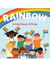 Rainbow: A First Book of Pride 