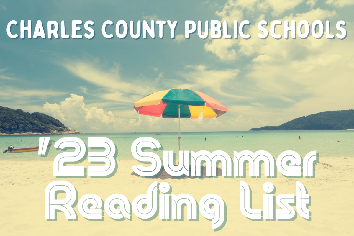 2023 CCPS Summer Reading List Charles County Public Library