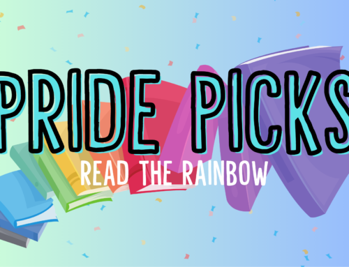 CCPL Staff Picks: Pride Picks – Read the Rainbow