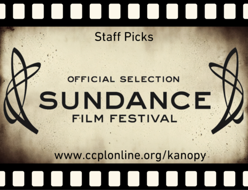Staff Picks – Sundance Film Festival
