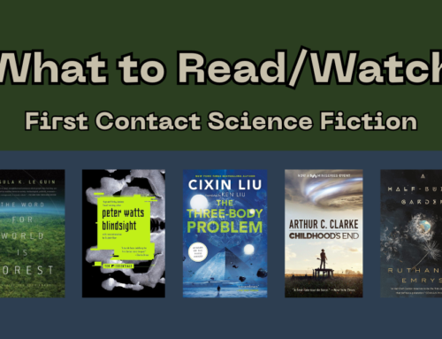 What to Read/Watch: First Contact Science Fiction