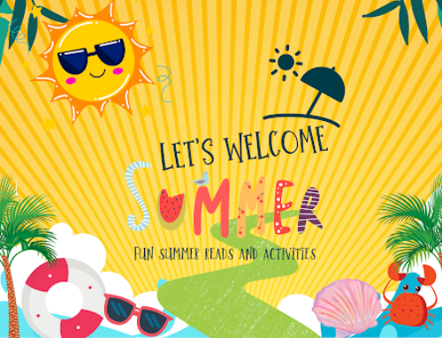 Let’s Welcome Summer!: Fun Summer Reads and Activities