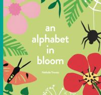 An Alphabet In Bloom By Nathalie Trovato