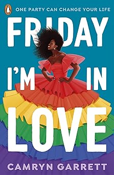 Friday I’m in Love by Camryn Garett