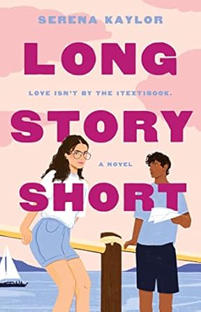 Long Story Short by Serena Kaylor