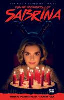Chilling Adventures of Sabrina by Roberto Aguirre-Sacasa