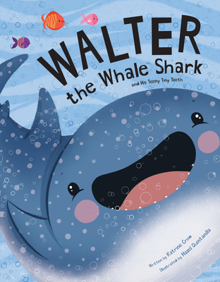 Walter The Whale Shark: And His Teeny Tiny Teeth (DVD) written by Katrine Crow; directed by Andy T. Jones