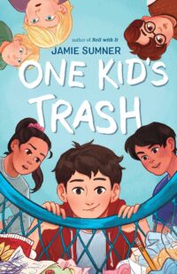 One Kid's Trash by Jamie Sumner