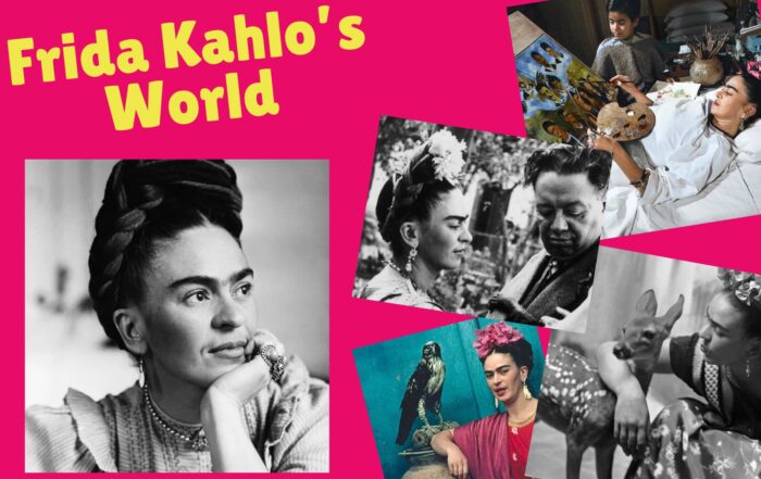 Frida Kahlo’s World
