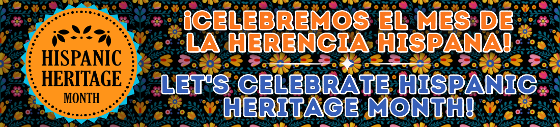 Hispanic Heritage Month