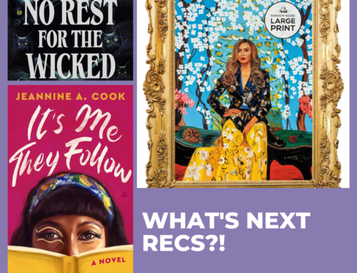 What’s Next Recs!
