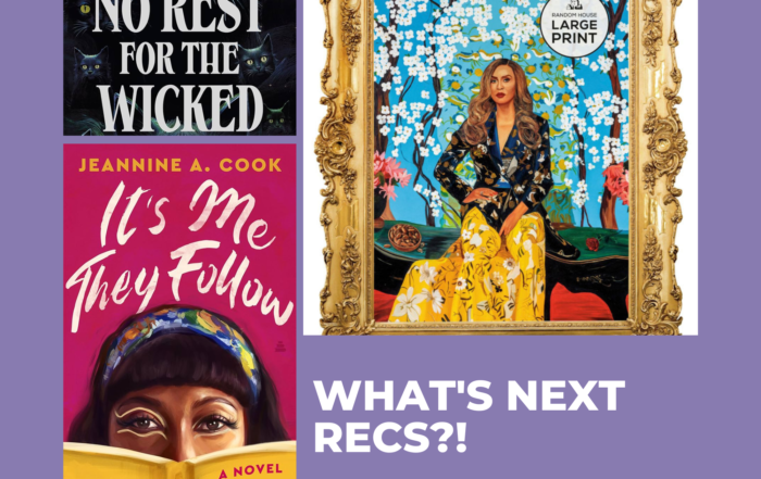 What’s Next Recs!