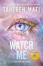 Watch Me by Tahareh Mafi