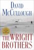 The Wright Brothers by David McCullough