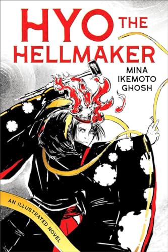 Hyo the Hellmaker by Mina Ikemoto Ghosh