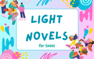 Light Novels for Teens