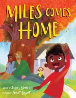 Miles Comes Home by Sarah S. Brannen
