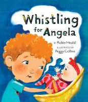 Whistling For Angela by Robin Heald