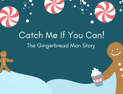 Catch Me If You Can: The Gingerbread Man Story