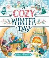 A Cozy Winter Day by Elizabeth Wheeler