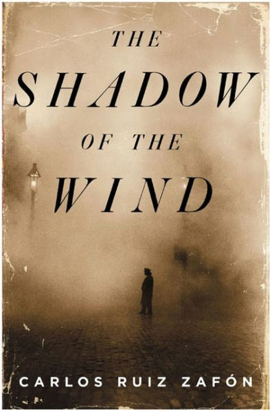 The Shadow of the Wind by Carlos Ruiz Zafon translated by Lucia Graves