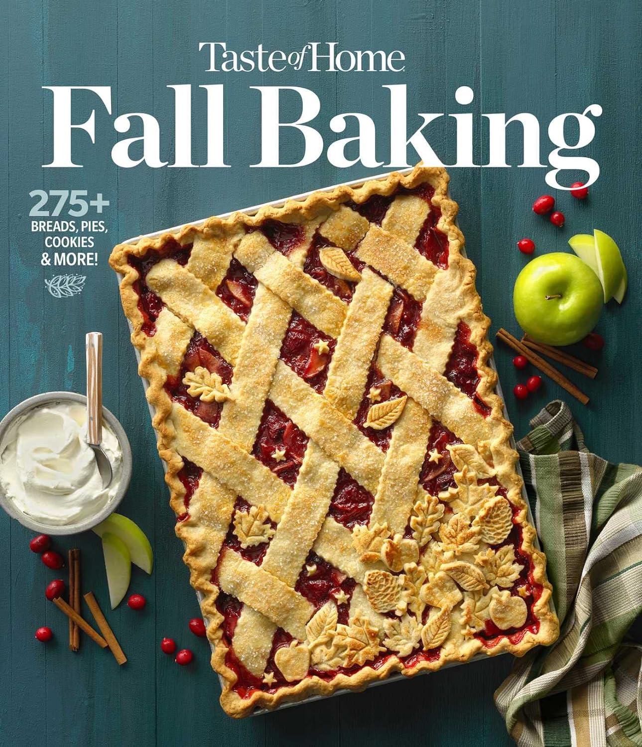 Fall Baking: 275+ Breads, Pies, Cookies & More! by Taste of Home Books