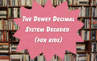 The Dewey Decimal System Decoded for Kids