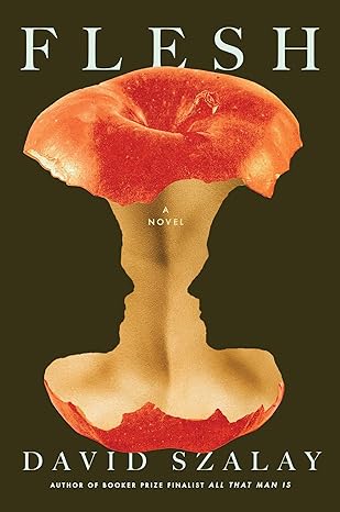 Flesh by David Szalay