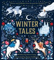 Winter Tales: Stories and Folklore from around the World by Dawn Casey