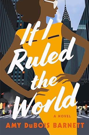 If I Ruled the World by Amy DuBois Barnett