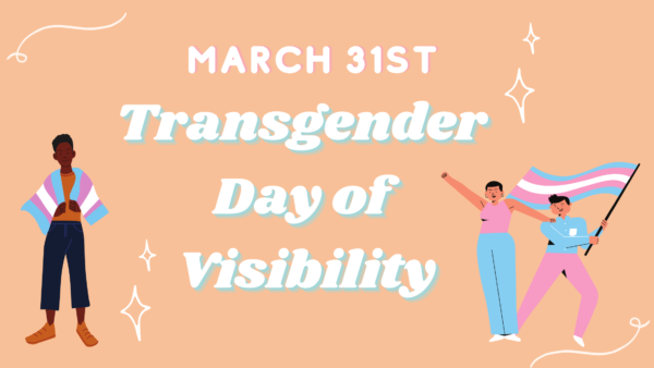 Transgender Day of Visibility