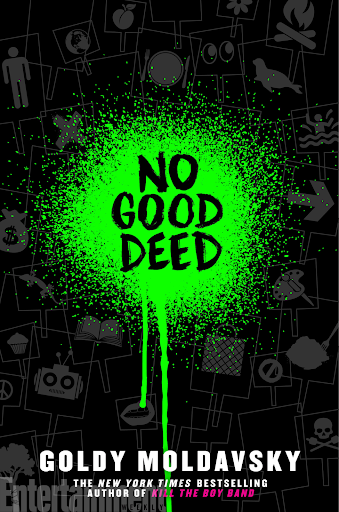 No Good Deed by Goldy Moldavsky