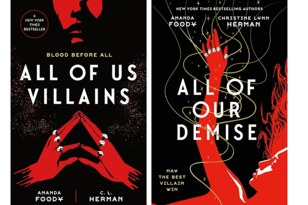 All of Us Villains and All of Our Demise by Amanda Foody and Christine Lynn Herman