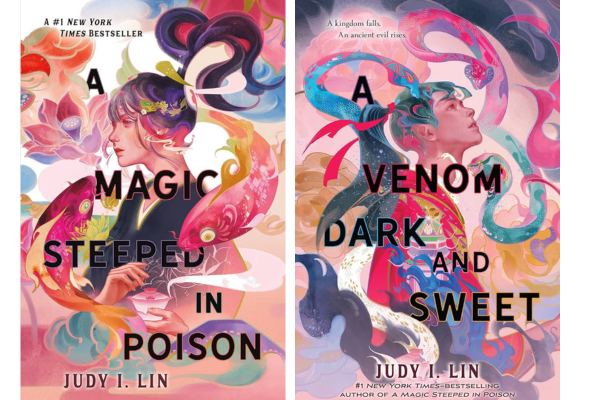 A Magic Steeped in Poison and A Venom Dark and Sweet by Judy I. Lin