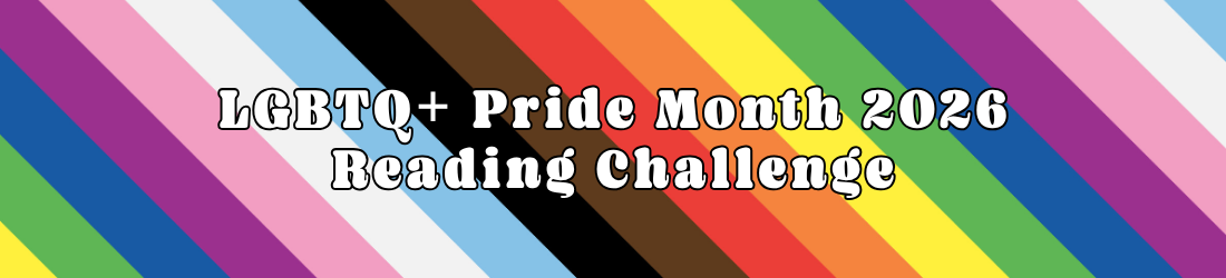Banner for LGBTQ+ Pride Month 2026 Reading Challenge with a background of diagonal stripes in various pride flag colors